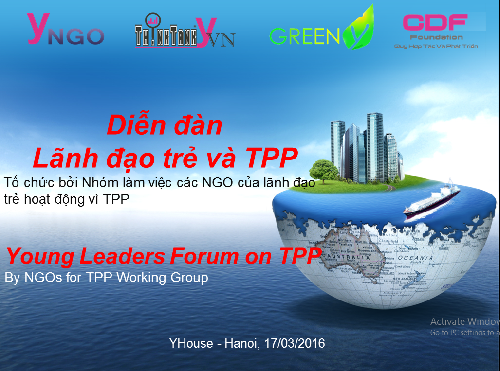 Newsletter: Diễn đàn Lãnh đạo trẻ và TPP ngày 10.3.2016